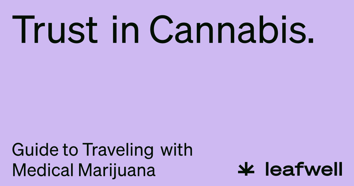 How to travel with medical marijuana